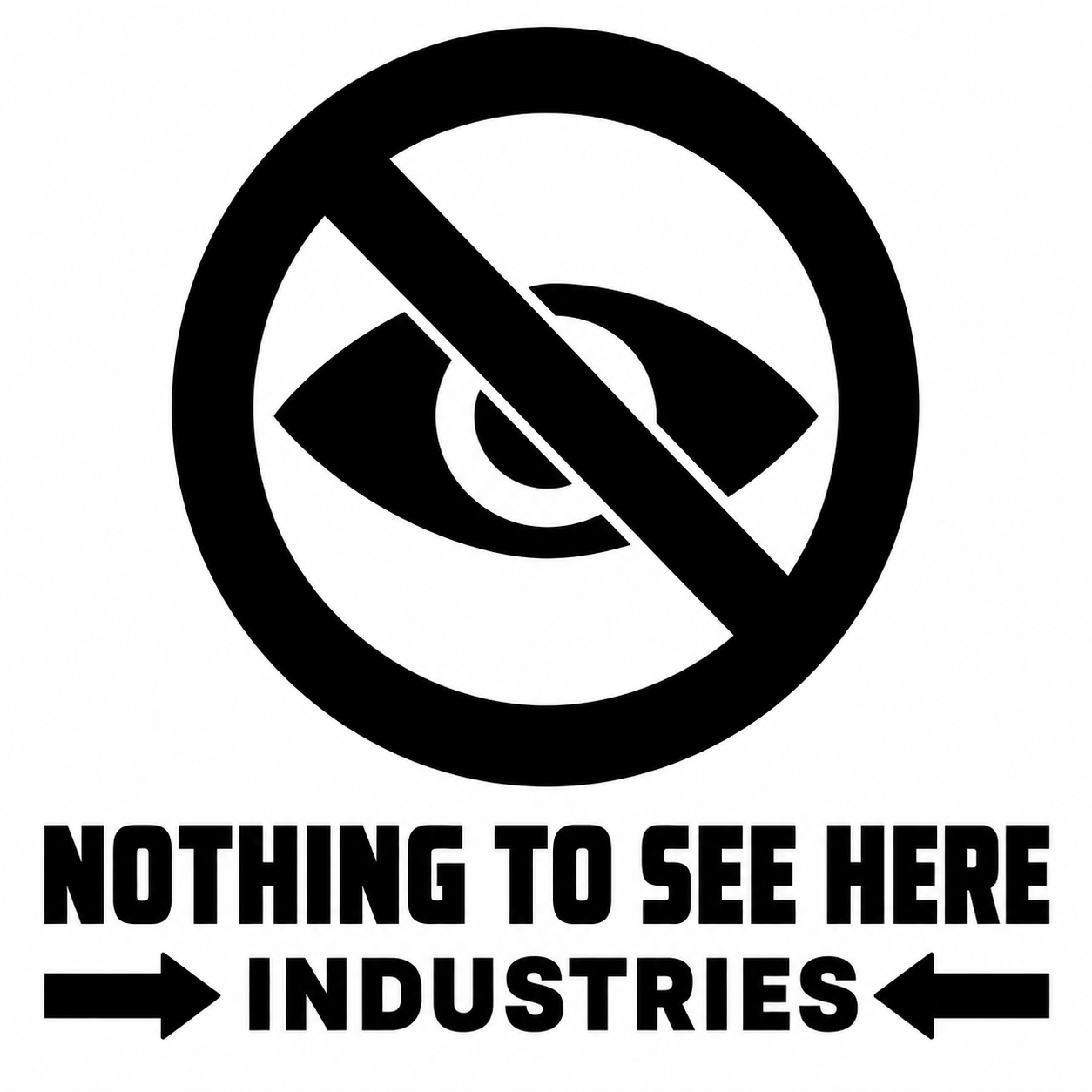 Nothing To See Here Industries Nothing To See Here Industries